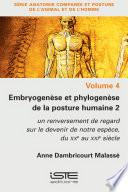 Embryogenèse et phylogenèse de la posture humaine 2