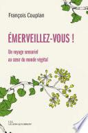 Emerveillez-vous !