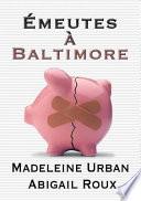 Émeutes à Baltimore