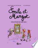 Émile et Margot, Tome 02