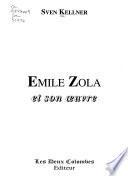 Emile Zola et son œuvre