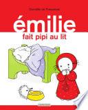 Émilie (Tome 6) - Émilie fait pipi au lit