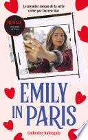 Emily in Paris - Le roman de la série