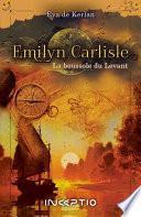 Emilyn Carlisle - 2.La boussole du Levant