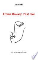 Emma Bovary, c'est moi