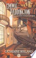Emma Paddington (tome 2) : Le fantôme hypocondriaque
