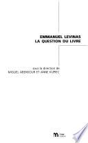 Emmanuel Levinas, la question du livre
