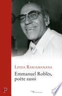 Emmanuel Roblès, poète aussi