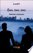 Émoi, émoi, émoi