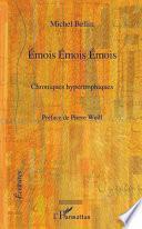 Emois émois émois