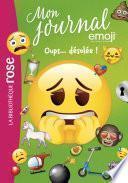 Emoji TM mon journal 08 - Oups... Désolée !