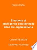 Émotions et intelligence émotionnelle dans les organisations
