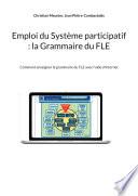 Emploi du Système participatif : la Grammaire du FLE