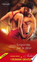 Emportée par le désir - Un délicieux fantasme