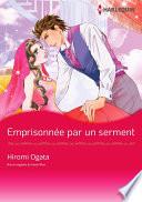 Emprisonnée par un serment