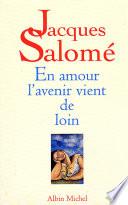 En amour l'avenir vient de loin