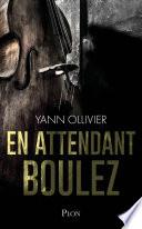 En attendant Boulez