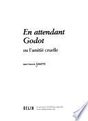En attendant Godot ou l'amitié cruelle