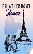 En attendant Homère