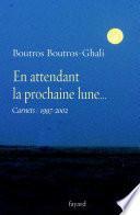 En attendant la prochaine lune...