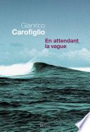 En attendant la vague