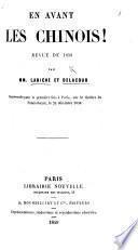 En Avant les Chinois! [A farce in two acts, prose and verse.] Par MM. Labiche et Delacour