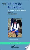 En Bresse autrefois...