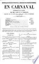 En carnaval, Pochade en 1 acte, par --- et A. Choquart