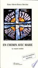 En chemin avec Marie