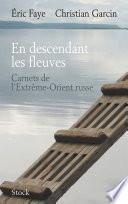 En descendant les fleuves