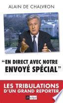 En direct avec notre envoyé spécial