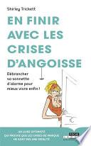 En finir avec les crises d'angoisse