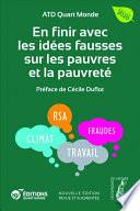En finir avec les idées fausses sur les pauvres et la pauvreté