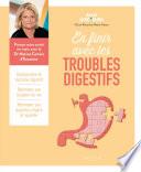 En finir avec les troubles digestifs