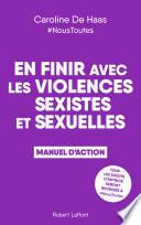 En finir avec les violences sexistes et sexuelles : Manuel d'action