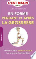 En forme pendant et après la grossesse, c'est malin