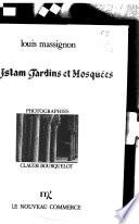 En Islam, jardins et Mosquées