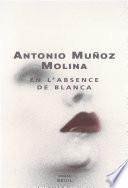 En l'absence de Blanca