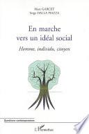 En marche vers un idéal social
