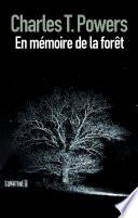 En mémoire de la forêt