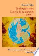 En plongeant dans l'univers de ma mémoire - Tome II