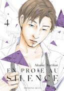 En proie au silence - tome 4
