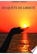 EN-QUÊTE DE LIBERTÉ