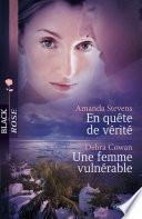 En quête de vérité - Une femme vulnérable