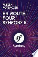 En route pour Symfony 5