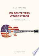 En route vers Woodstock