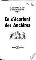 En s'écartant des ancêtres