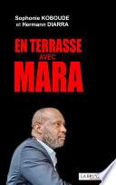 EN TERRASSE AVEC MARA