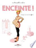 Enceinte ! c'est pas une mince affaire