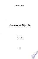 Encens et myrrhe